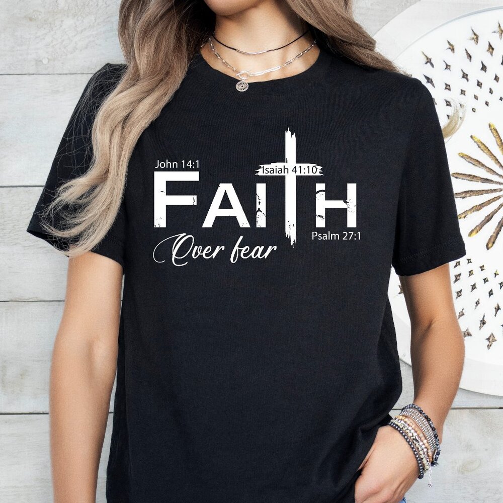 Faith Over Fear Cross Christian Jesus Shirt Unisex Handmade